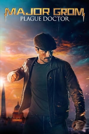 Major Grom: Plague Doctor (2021) Hindi Dual Audio [1.3GB] - Movierulz